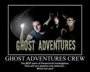 Funny Ghost Adventures Quotes Ghost adventures