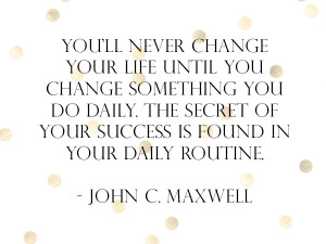 Motivation Monday // Daily Routine