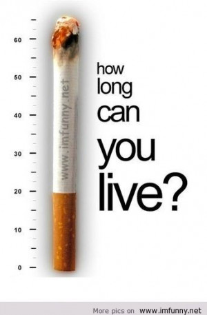 Cigarette inspirational quote – The worst thing ever! | Funny ...