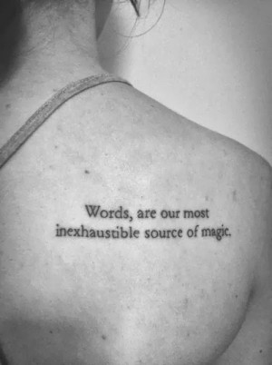 Home » Quotes tattoo » Words are our most inexhaustible source of ...