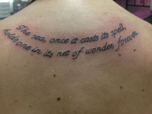 My first tattoo, my favorite quote by my favorite scuba diver.