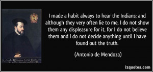 More Antonio de Mendoza Quotes