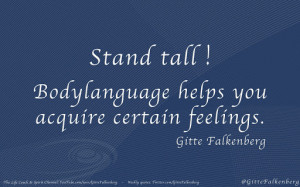 Stand tall, your body language helps you acquire certain feelings