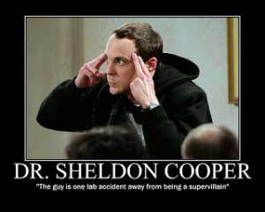 so i am obsessed with The Big Bang Theory . and Sheldon is so funny so ...