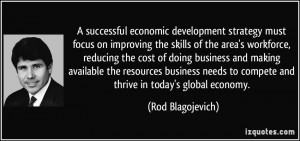 successful economic development strategy must focus on improving the ...
