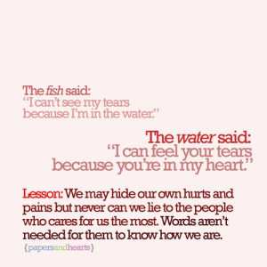Water feels the fishy tears quote
