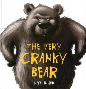 Start by marking “The Very Cranky Bear” as Want to Read: