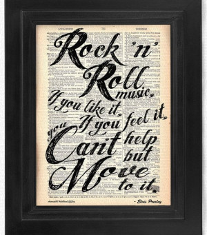 Elvis quote - Rock n Roll on 100 yr old Antique Dictionary Page ...