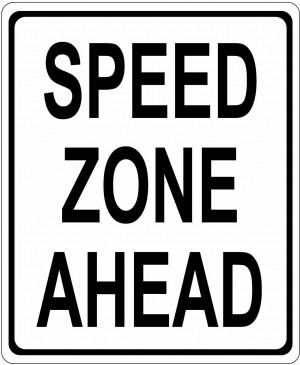 18” x 24” Speed Zone Ahead Sign