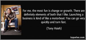 More Tony Hsieh Quotes