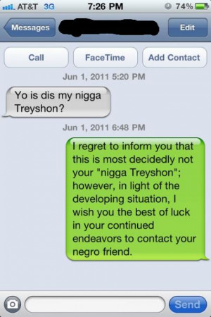 Yo is dis my nigga Treyshon?