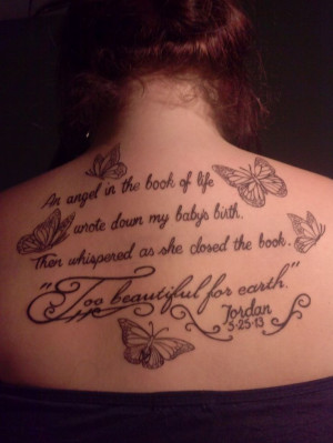 lost my baby Jordan and I got this quote tattooed on my back. Its ...