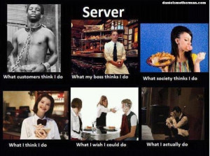 Server Life Funny What People Think I Do