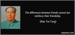 The differences between friends cannot but reinforce their friendship ...