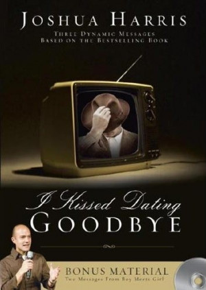 Kissed Dating Goodbye - DVD. Love this series! We did them with my ...