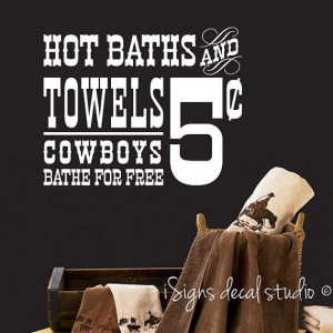 ... Bathroom, Cowboys Bathroom Ideas, Cowboys Bathroom Quotes, Upstairs
