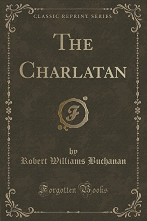 The Charlatan (Classic Reprint)