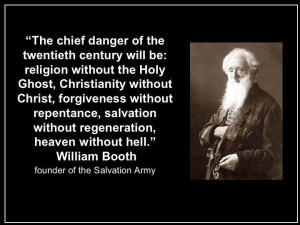 Quote by William Booth, founder of the Salvation Army