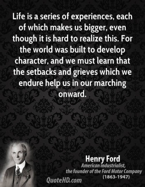 Life is a series of experiences, each of which makes us bigger, even ...