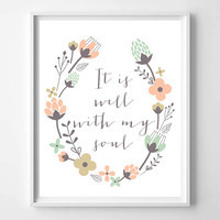 It is well with my soul, typography print, scripture art, prints and ...