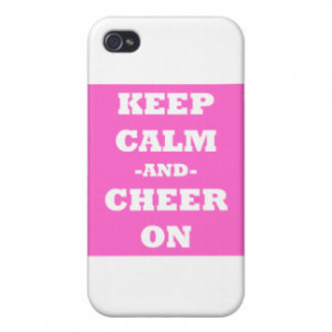 Keep Calm And Cheer On iPhone 4/4S Cases