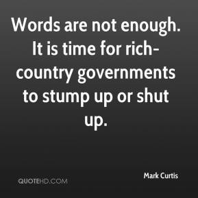 Words are not enough. It is time for rich-country governments to stump ...