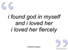 found god in myself - Ntozake Shange - Quotes and sayings