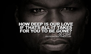Gangsta Love Pictures on Submitted 50 Cent Quotes Quote