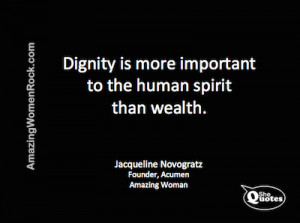 ... on dignity and wealth #Quote #money #humanity #poverty #wealth