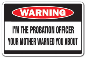 Funny Probation Officer