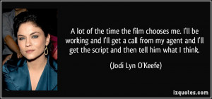 More Jodi Lyn O'Keefe Quotes