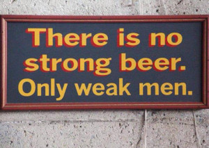 Overly manly sign…