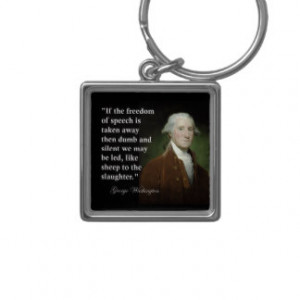Freedom of Speech Quote by George Washington Silver-Colored Square ...