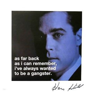 ... -Signed-Goodfellas-Quote-Authentic-Autographed-16x16-Poster-JSA-COA