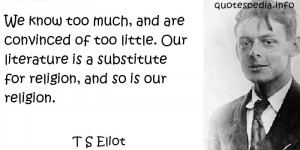 Famous T S Eliot Quotes Http Www Pic2fly Com Ts Eliot Quotes Html