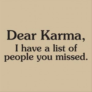 Dear karma quote