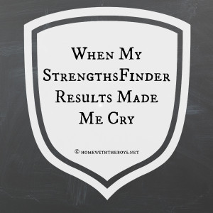When My StrengthsFinder Results Made Me Cry