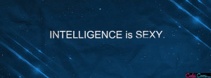 Intelligence Is Sexy Facebook Cover