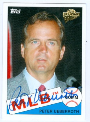 Peter Ueberroth autographed 2004 Topps Fan Favorites baseball card