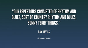 ... and blues, sort of country rhythm and blues, Sonny Terry things
