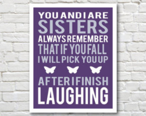 Sisters Quote Print Inches