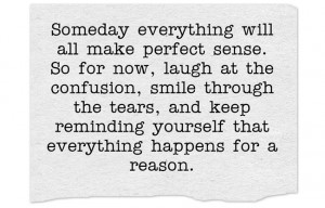 Someday Everything Will All...