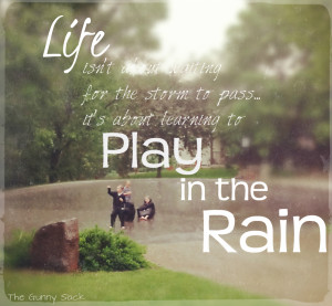 rain added a special element! The kids had a blast playing in the rain ...