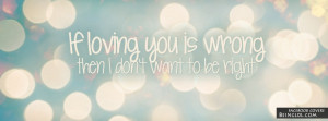If Loving You Is Wrong Facebook Timeline Cover