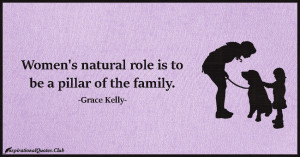 InspirationalQuotes.Club-women's , role , family , Grace Kelly
