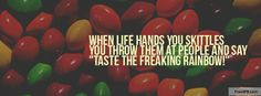 quotes about skittles | Facebook Covers | Facebook Cover Photos ...