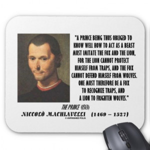 Machiavelli Prince Imitate Fox and the Lion Quote Mousemat