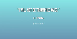 Cleopatra Quotes