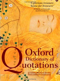 The Oxford Dictionary of Quotations