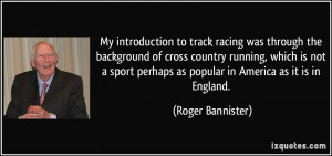to track racing was through the background of cross country running ...